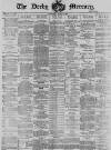 Derby Mercury Wednesday 22 March 1893 Page 1