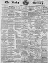 Derby Mercury Wednesday 28 November 1894 Page 1
