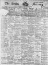 Derby Mercury Wednesday 02 January 1895 Page 1