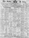 Derby Mercury Wednesday 25 March 1896 Page 1