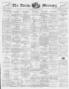 Derby Mercury Wednesday 26 January 1898 Page 1