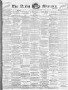 Derby Mercury Wednesday 16 February 1898 Page 1