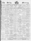 Derby Mercury Wednesday 23 March 1898 Page 1