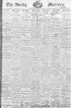 Derby Mercury Wednesday 08 February 1899 Page 1