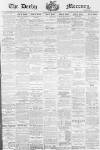 Derby Mercury Wednesday 05 April 1899 Page 1