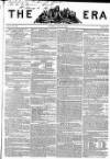 The Era Sunday 23 June 1839 Page 1