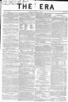 The Era Sunday 11 August 1839 Page 1