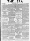 The Era Sunday 24 January 1841 Page 1