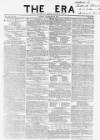 The Era Sunday 28 February 1841 Page 1