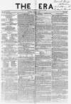 The Era Sunday 04 April 1841 Page 1