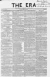 The Era Sunday 29 May 1842 Page 1