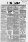 The Era Sunday 15 January 1843 Page 1