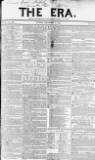 The Era Sunday 01 November 1846 Page 1