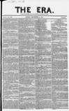 The Era Sunday 10 September 1848 Page 1