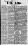 The Era Sunday 19 January 1851 Page 1