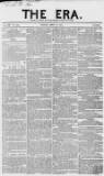 The Era Sunday 13 April 1851 Page 1