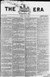 The Era Sunday 13 April 1856 Page 1