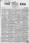 The Era Sunday 01 March 1863 Page 1