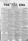 The Era Sunday 01 April 1866 Page 1
