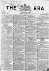 The Era Sunday 27 January 1867 Page 1
