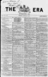 The Era Sunday 21 February 1869 Page 1