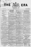 The Era Sunday 28 March 1869 Page 1