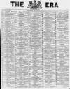 The Era Saturday 19 March 1887 Page 1