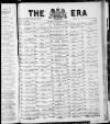 The Era Saturday 16 December 1911 Page 1