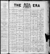 The Era Saturday 23 March 1912 Page 1