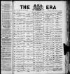 The Era Saturday 30 March 1912 Page 1