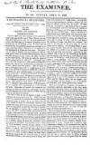 The Examiner Sunday 21 April 1822 Page 1