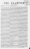 The Examiner Sunday 21 April 1839 Page 1
