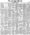 Freeman's Journal Monday 30 November 1863 Page 1