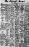 Freeman's Journal Monday 08 April 1867 Page 1