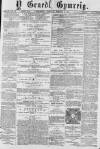 Y Genedl Gymreig Thursday 19 June 1879 Page 1
