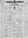 Y Genedl Gymreig Wednesday 02 March 1887 Page 1
