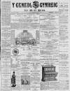 Y Genedl Gymreig Wednesday 03 August 1887 Page 1
