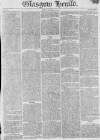 Glasgow Herald Friday 19 January 1827 Page 1