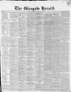 Glasgow Herald Monday 03 February 1845 Page 1
