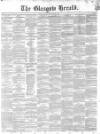 Glasgow Herald Monday 29 April 1850 Page 1