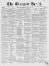 Glasgow Herald Monday 10 January 1853 Page 1