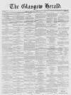 Glasgow Herald Monday 07 February 1853 Page 1