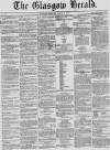 Glasgow Herald Monday 02 April 1855 Page 1