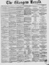 Glasgow Herald Monday 10 December 1855 Page 1