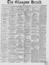 Glasgow Herald Wednesday 10 June 1857 Page 1