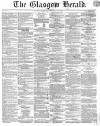 Glasgow Herald Friday 26 February 1858 Page 1