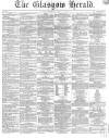 Glasgow Herald Monday 05 April 1858 Page 1