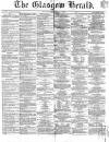 Glasgow Herald Monday 14 February 1859 Page 1