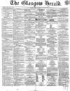 Glasgow Herald Friday 06 May 1859 Page 1