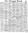 Glasgow Herald Thursday 22 December 1859 Page 1